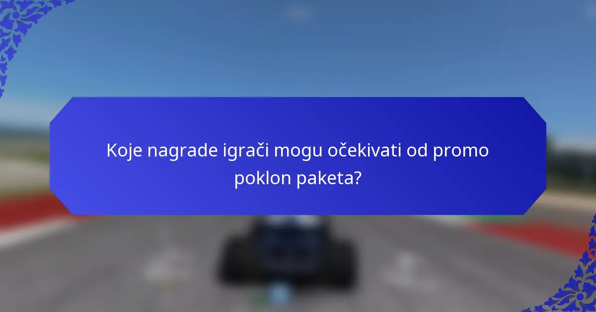 Koje nagrade igrači mogu očekivati od promo poklon paketa?